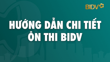 Hướng Dẫn Chi Tiết Ôn Thi BIDV.png